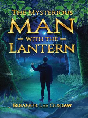 cover image of The Mysterious Man with the Lantern